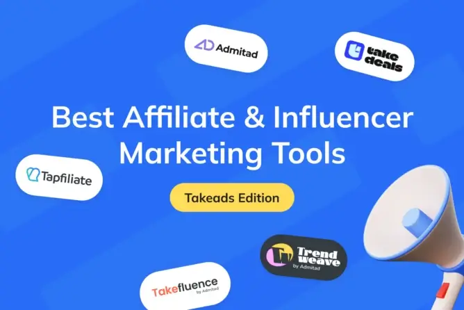Best tools for influencer and affiliate marketing – the Takeads partner ecosystem